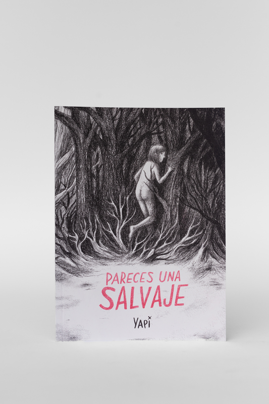 Pareces una Salvaje