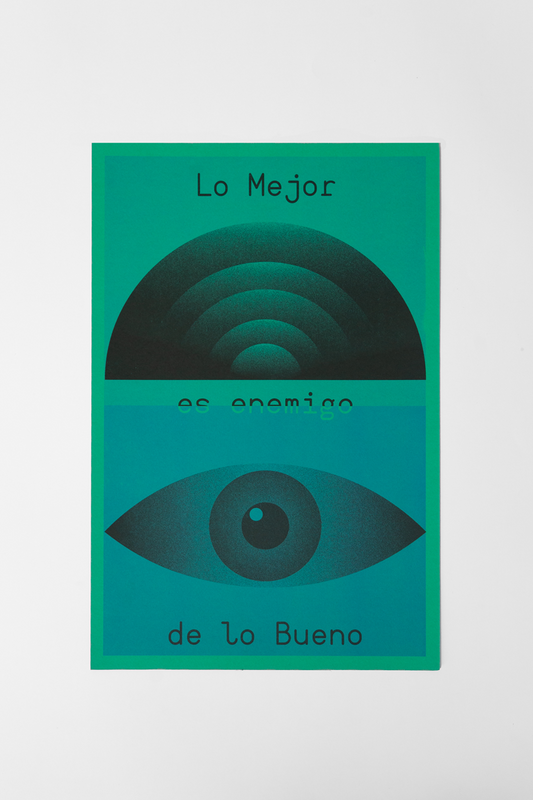 Lo mejor es enemigo de lo bueno
